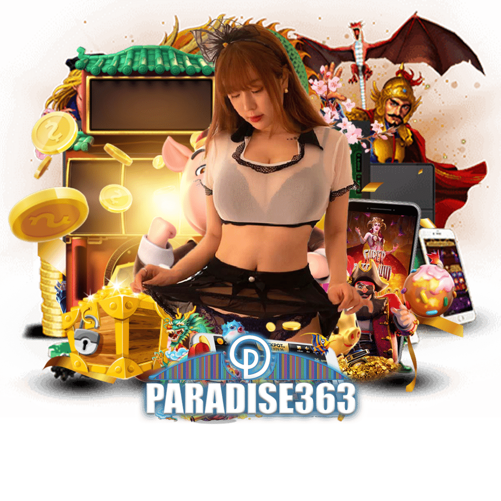paradise363 สมัคร 